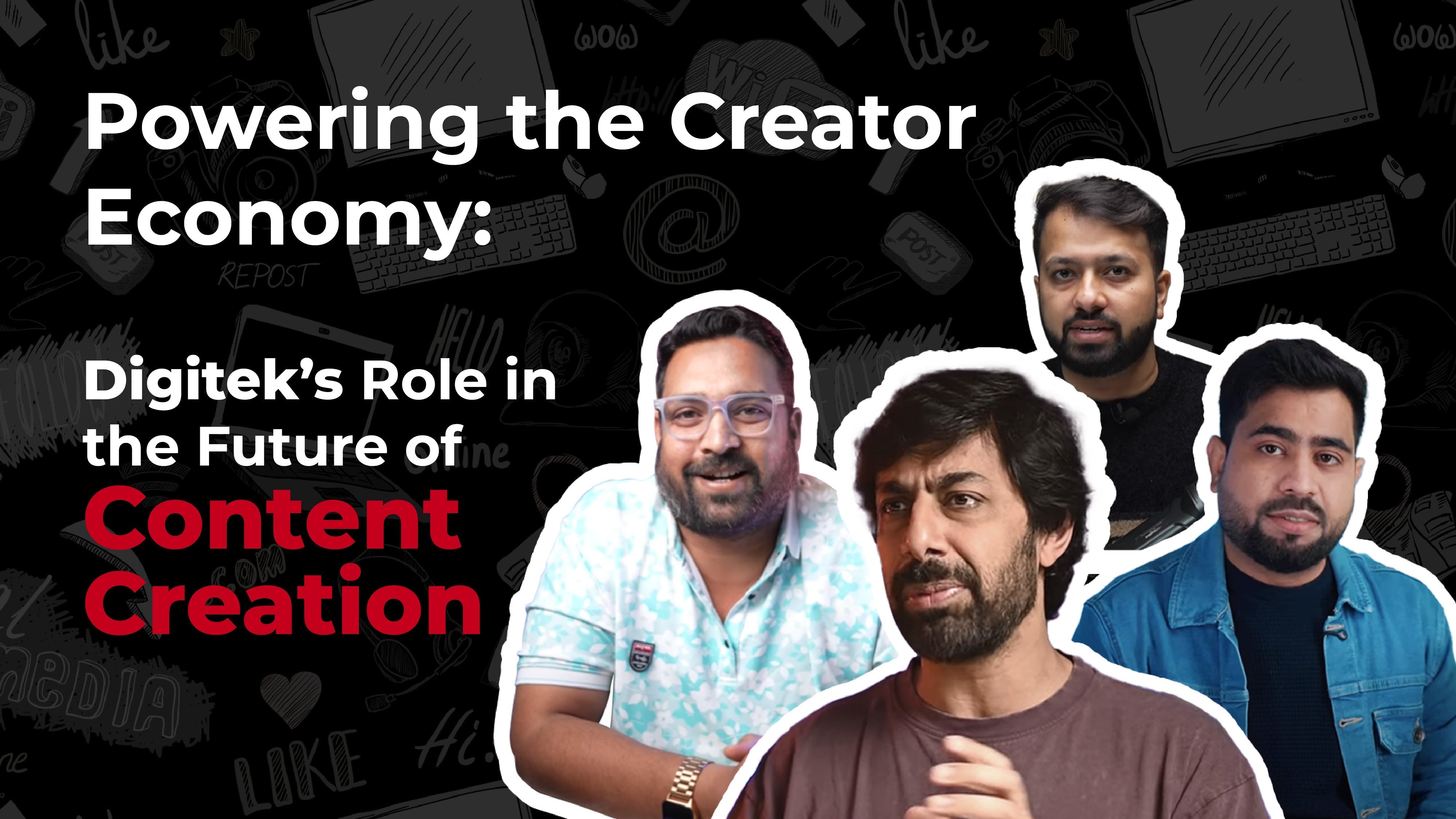 Powering the Creator Economy: Digitek’s Role in the Future of Content Creation