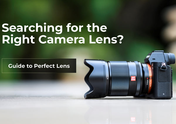 Searching for the Right Camera Lens? (Guide to Perfect Lens)