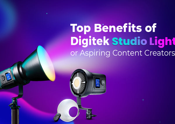 Top Benefits of Digitek Studio Lights for Aspiring Content Creators.