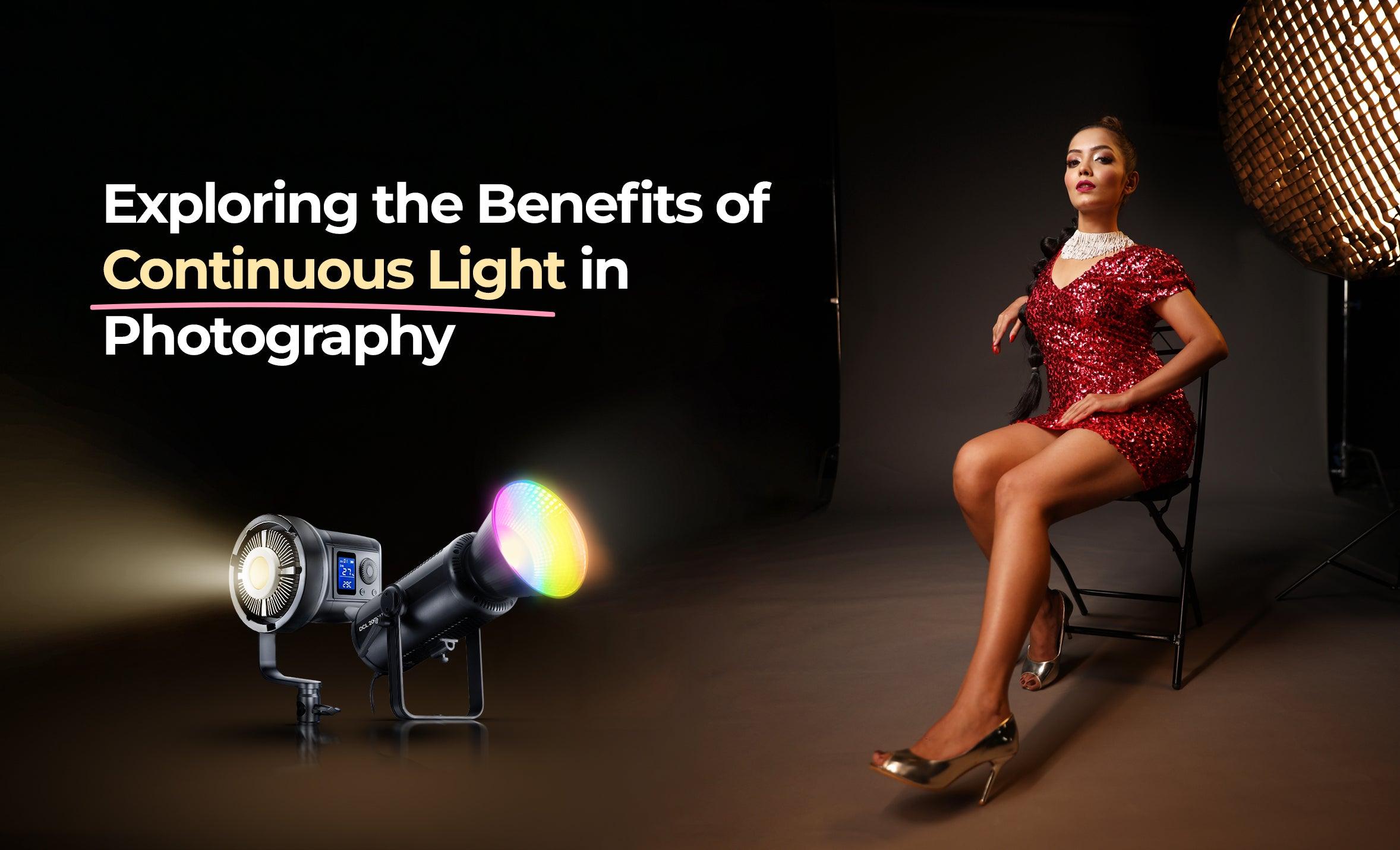 What are the Benefits of Continuous Light in Photography