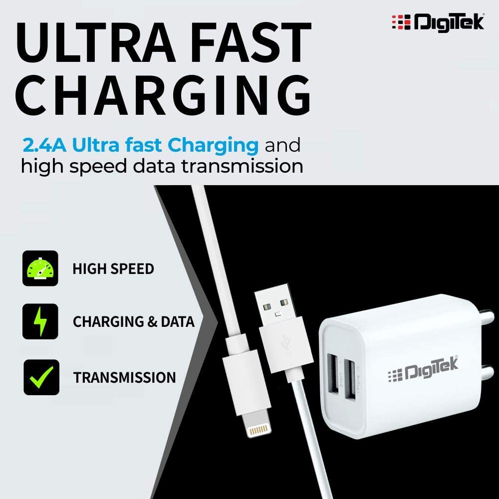 Digitek (DMC-026 LTC) Smart Fast Charger 2.4A Dual USB Adapter for Smartphone with 8 Pin USB Cable 2.4A - Digitek